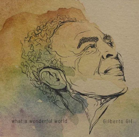 Capa do álbum "What a Wonderful World", de Gilberto Gil