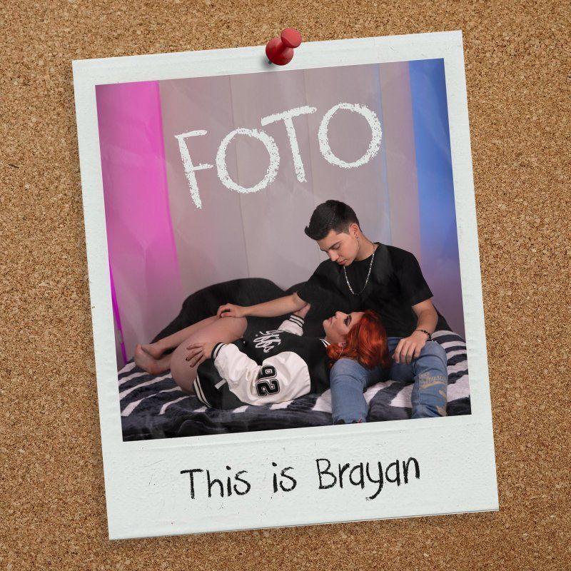 Portada de Sencillo/EP "FOTO", de This Is Brayan