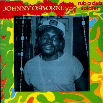 Capa do álbum "Rub A Dub Soldier", de Johnny Osbourne