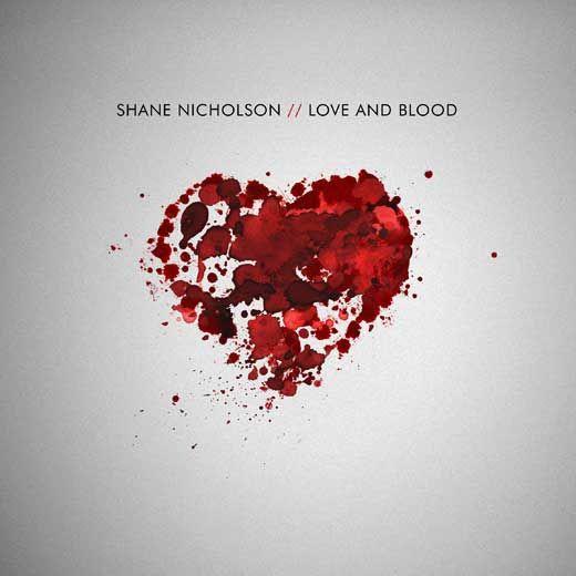 Capa do Álbum "Love And Blood", de Shane Nicholson