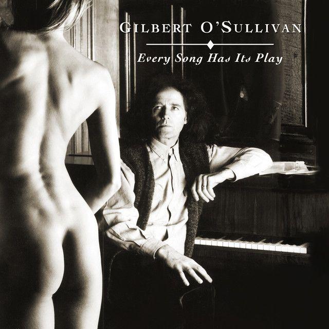 Album cover of "Every Song Has Its Play" by Gilbert O'Sullivan