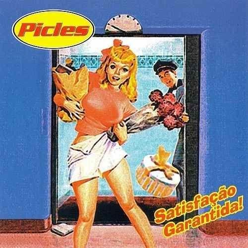 Album cover of "Satisfação Garantida" by Picles