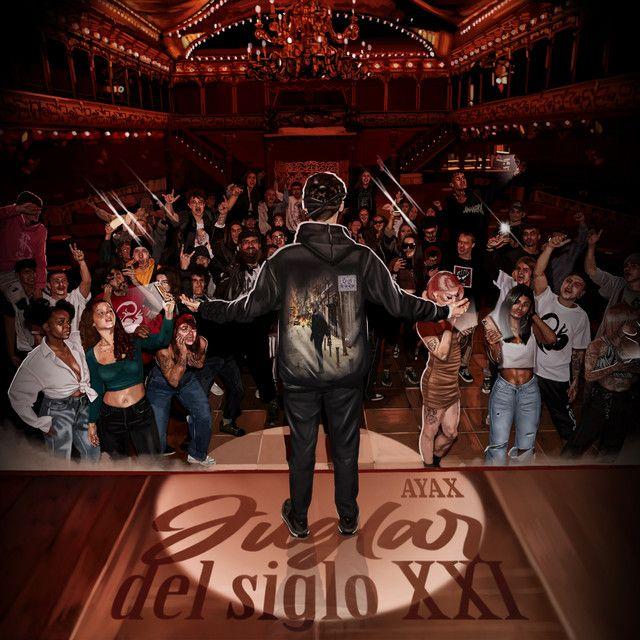 Portada de Álbum "Juglar Del Siglo XXI", de Ayax y Prok