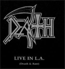 Capa do Álbum "Live in L.A. (Death & Raw)", de Death
