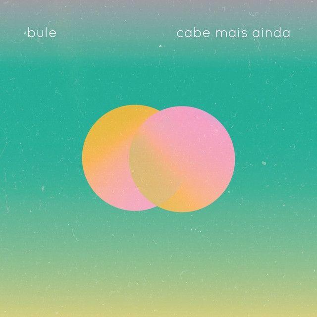 Portada de Álbum "Cabe Mais Ainda", de bule