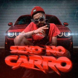 Portada de Sencillo/EP "Sexo no Carro", de SoTaliba