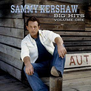 Portada de Álbum "Big Hits - Volume One", de Sammy Kershaw