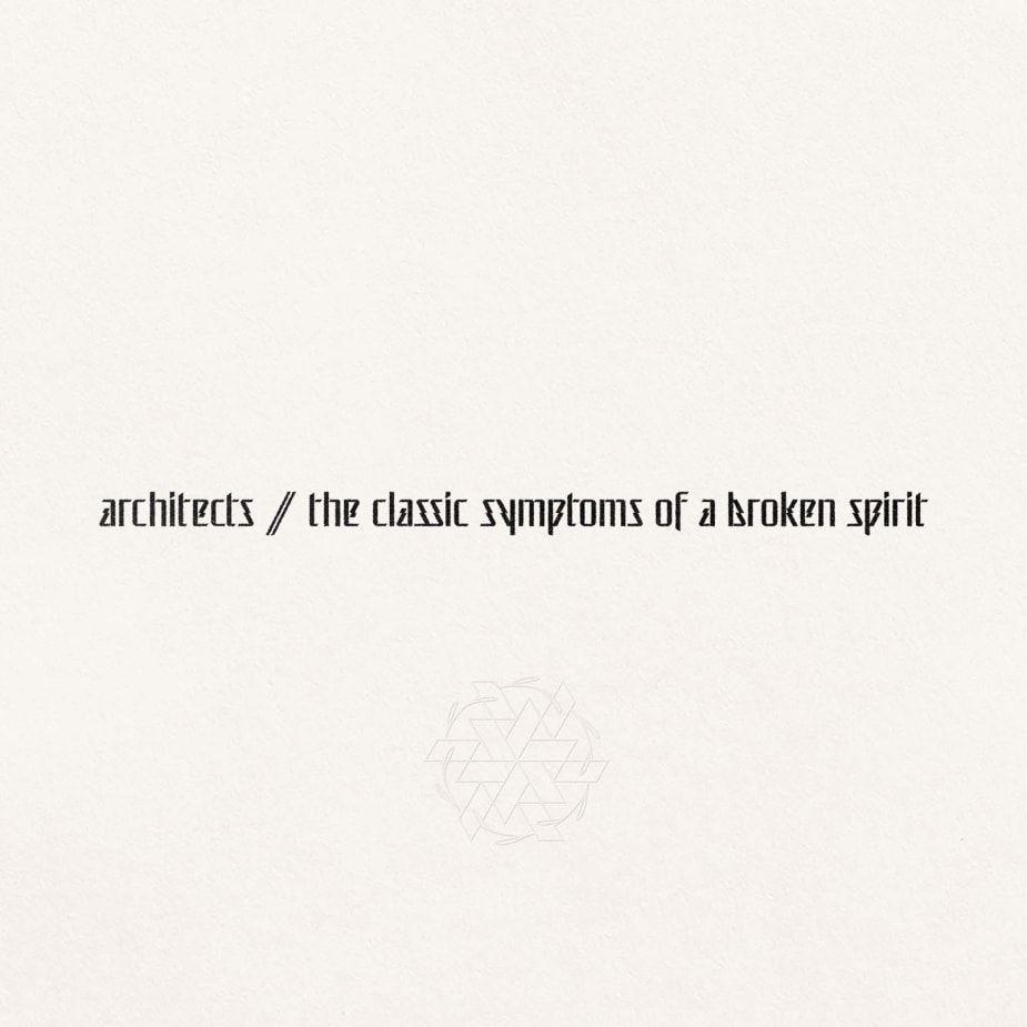 Capa do Álbum "the classic symptoms of a broken spirit", de Architects