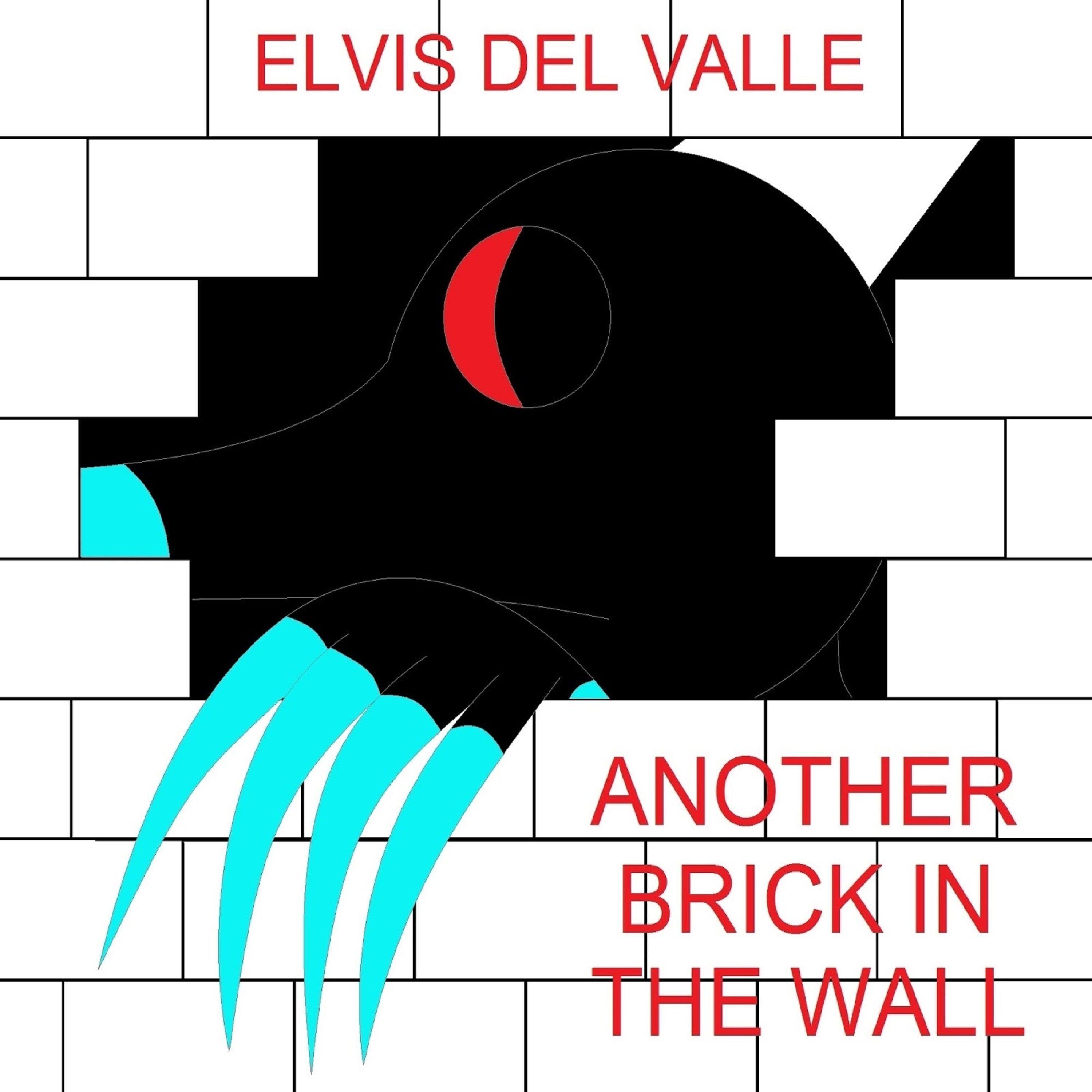 Portada de Álbum "Another Brick In The Wall", de Elvis Del Valle