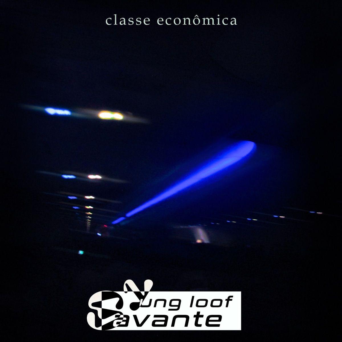 Capa do Single/EP "Classe Econômica (part. Yung Loof)", de Savante