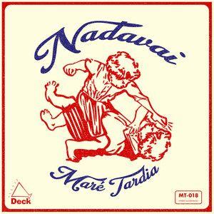 Capa do Single/EP "Nadavai", de Maré Tardia