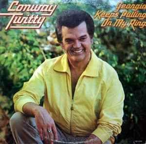Capa do álbum "Georgia Keeps Pulling On My Ring", de Conway Twitty