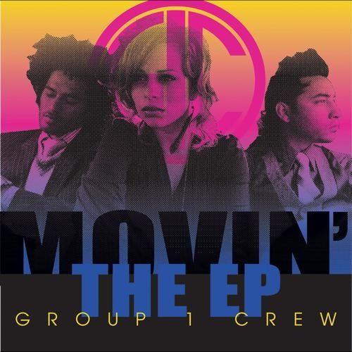 Portada de Sencillo/EP "Movin'", de Group 1 Crew