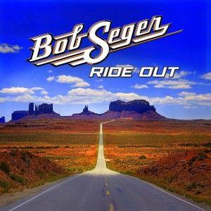 Portada de Álbum "Ride Out", de Bob Seger