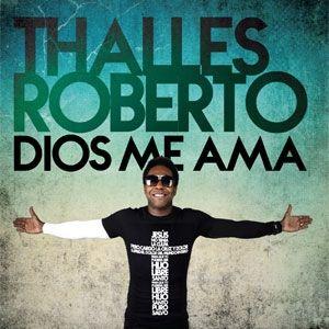 Capa do Álbum "Dios Me Ama", de Thalles Roberto