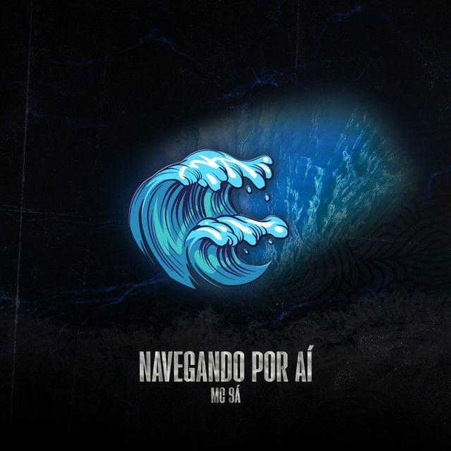 Capa do Single/EP "Navegando por Aí", de MC SÁ