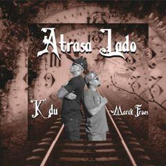 Portada de Sencillo/EP "Atrasalado", de K'Du
