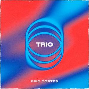 Capa do Álbum "Eric Cortes Trio", de Eric Cortes