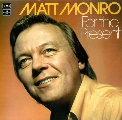 Album cover of "For The Present" by Matt Monro
