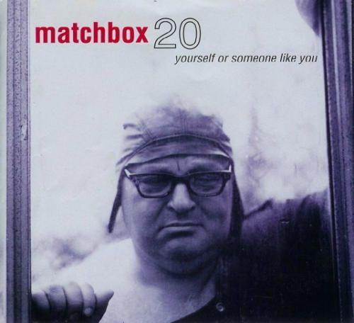 Capa do Álbum "Yourself or Someone Like You", de Matchbox Twenty