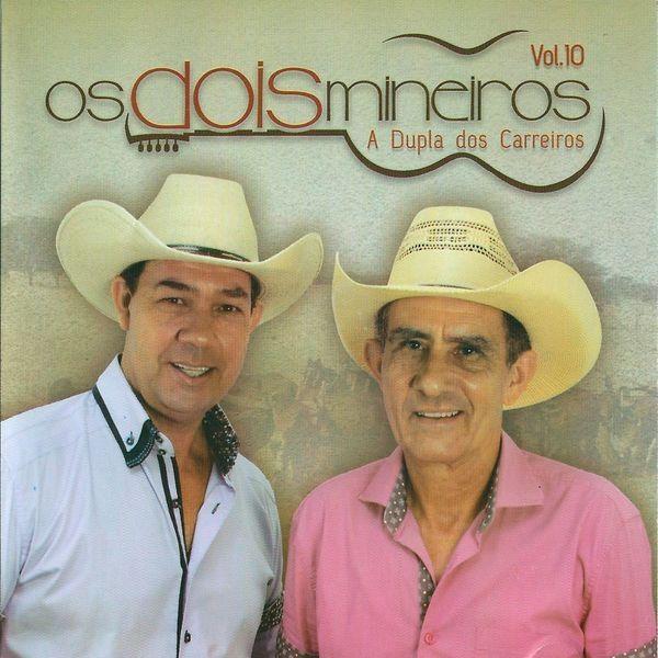 Portada de Álbum "A Dupla dos Carreiros - Vol. 10", de Os Dois Mineiros