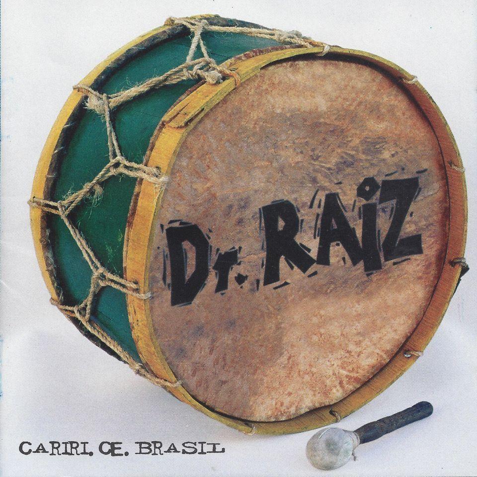 Capa do Álbum "Dr. Raiz", de Dr. Raíz