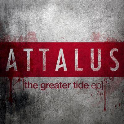 Portada de Sencillo/EP "The Greater Tide - EP", de Attalus