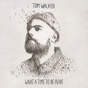 Portada de Álbum "What a Time To Be Alive", de Tom Walker