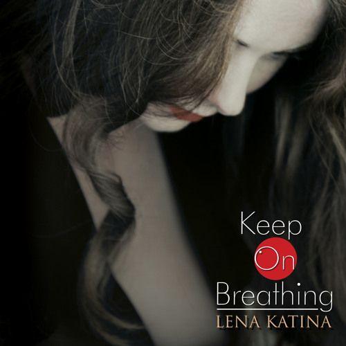 Capa do Single/EP "Keep On Breathing", de Lena Katina