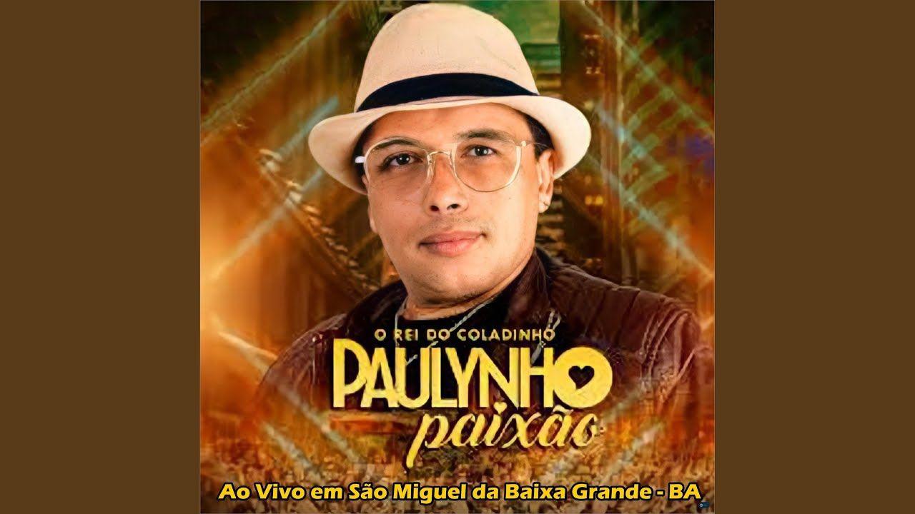 Portada de Álbum "Paulynho Paixão DVD São Miguel da Baixa Grande", de Paulynho Paixão