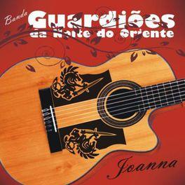 Capa do Álbum "Joanna", de Guardiões da Noite do Oriente