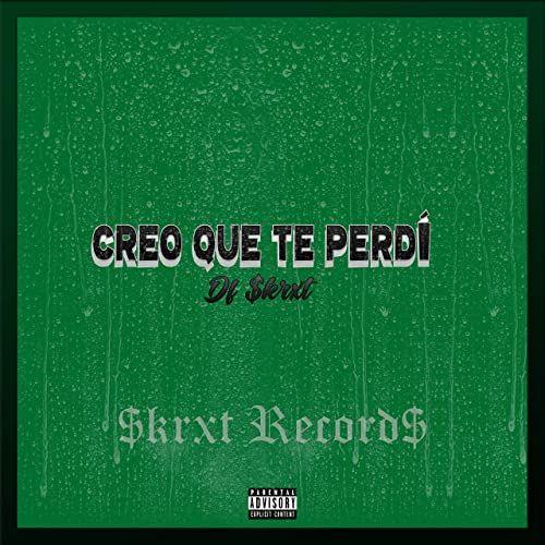 Capa do Single/EP "Creo Que Te Perdí", de Df $krxt