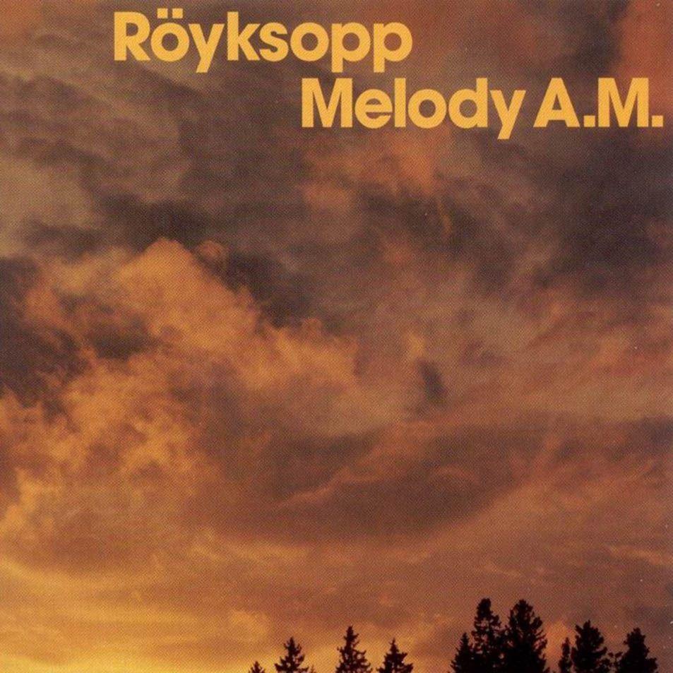 Portada de Álbum "Melody A.M.", de Röyksopp