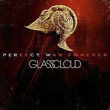 Capa do Single/EP "Perfect War Forever ", de Glass Cloud