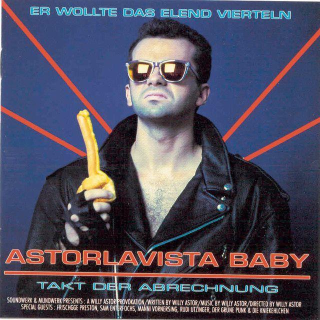 Portada de Álbum " Astorlavista Baby (Takt Der Abrechnung)", de Willy Astor