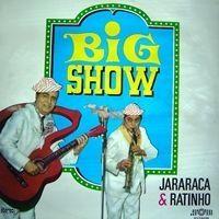 Capa do Álbum "Big Show", de Jararaca & Ratinho