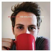 Portada de Álbum "The Walking In Between", de Ben Rector