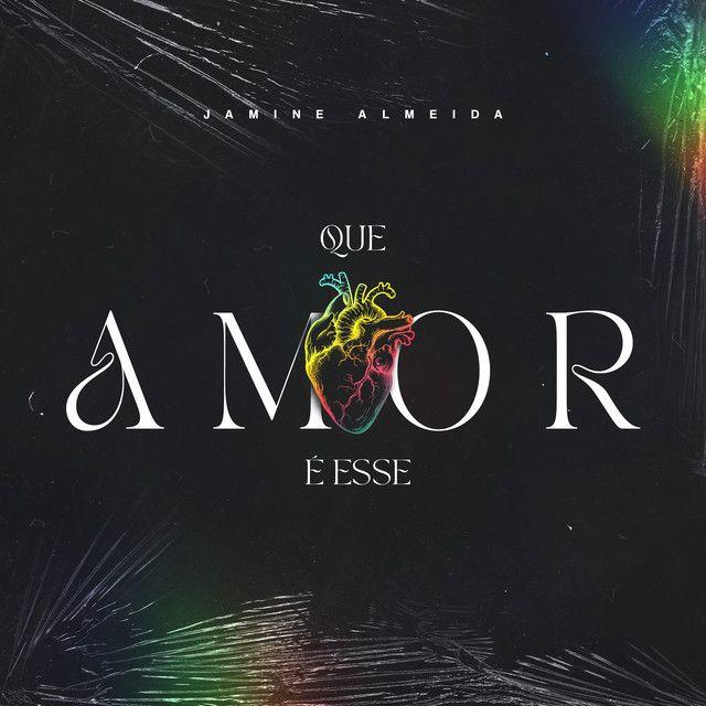 Capa do Single/EP "Que Amor É Esse", de Jamine Almeida