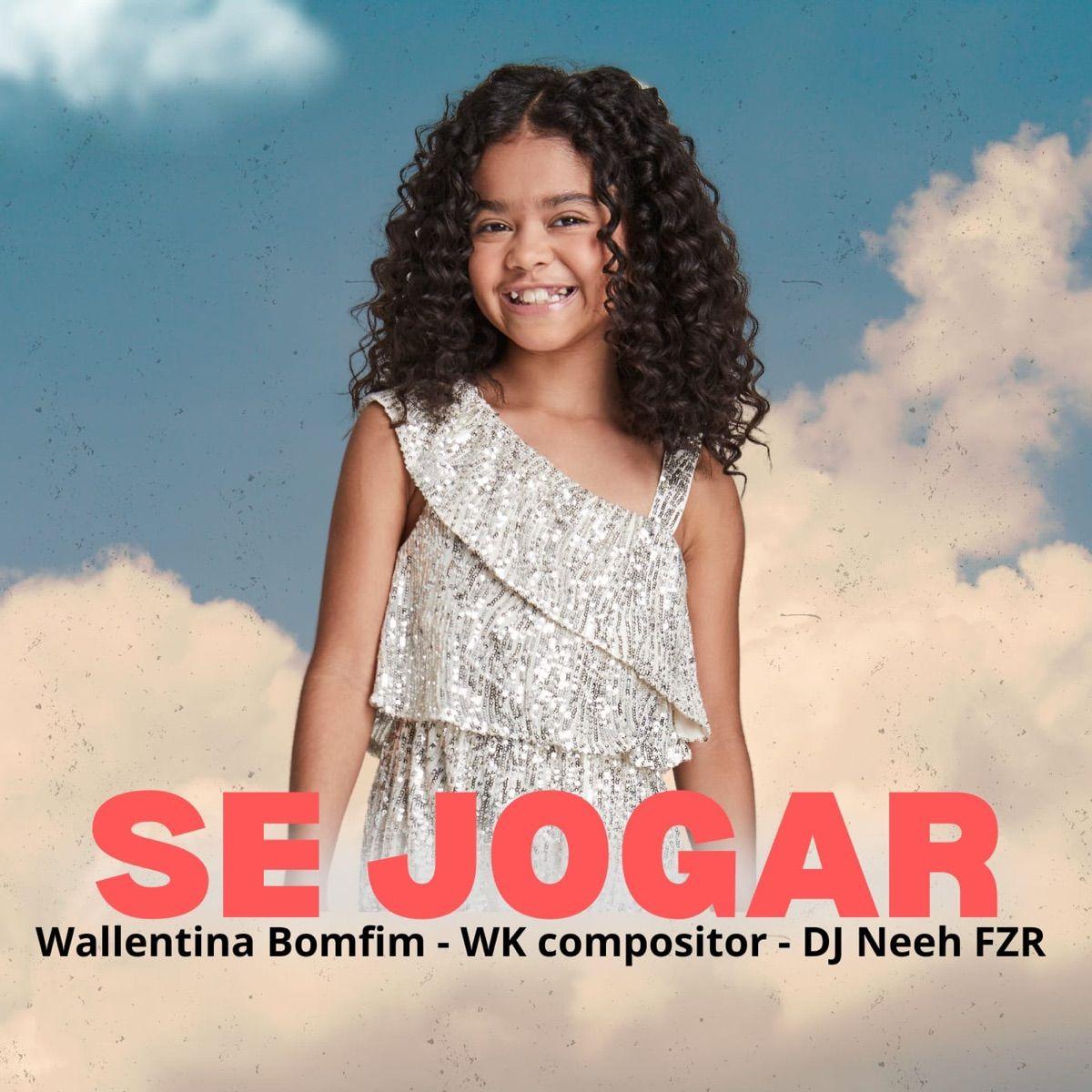 Portada de Sencillo/EP "Se Jogar", de Wallentina Bomfim