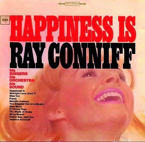 Capa do álbum "Happiness Is", de Ray Conniff