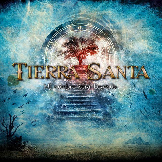 Capa do Álbum "Mi Nombre Será Leyenda", de Tierra Santa