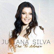 Portada de Álbum "Pra Te Adorar", de Juliana Silva