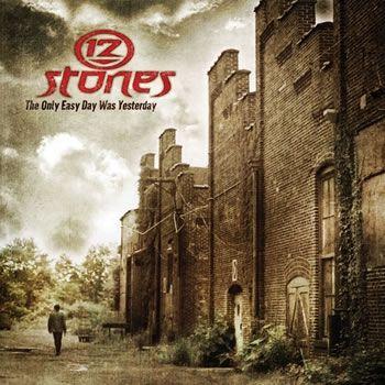 Capa do Álbum "The Only Easy Day Was Yesterday", de 12 Stones