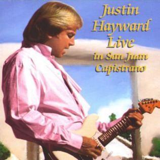 Portada de Álbum "Live In San Juan Capistrano", de Justin Hayward