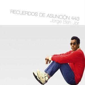 Portada de Álbum "Recuerdos de Asunción 443", de Jorge Ben Jor