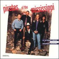 Portada de Álbum "A Street Man Named Desire", de Pirates Of The Mississippi