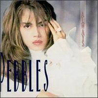 Portada de Álbum "Always", de Pebbles