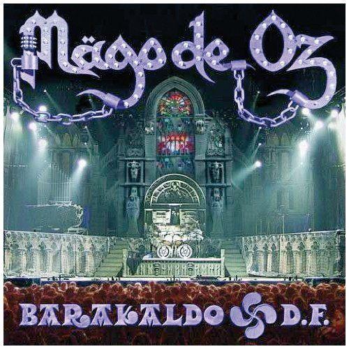 Portada de Álbum "Barakaldo D.F.", de Mägo de Oz