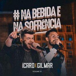 Portada de Álbum "Na Bebida e Na Sofrência", de Ícaro e Gilmar