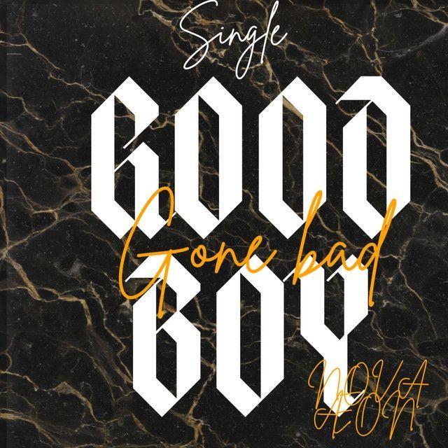 Capa do Single/EP "Good Boy Gone Bad ", de NOVA ÆON